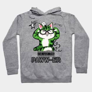 Cat Hulk Got The PAWW-ER Hoodie